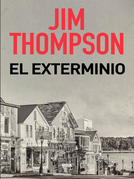 Title details for El exterminio by Jim Thompson - Available